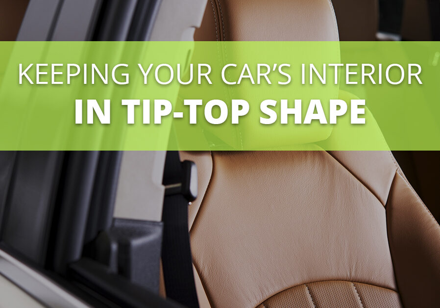 Maintaining Your Vehicle's Interior