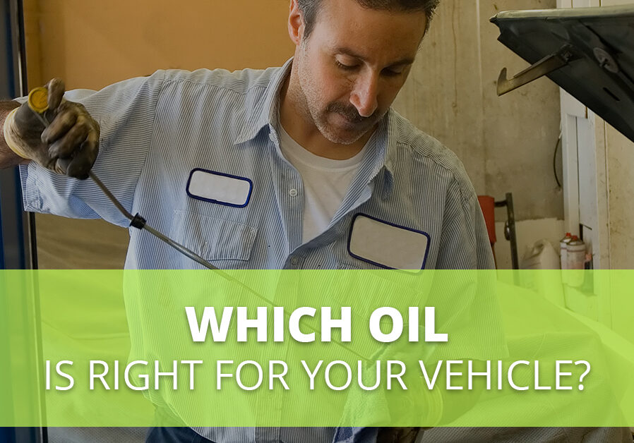 Which Oil Is Right for Your Vehicle