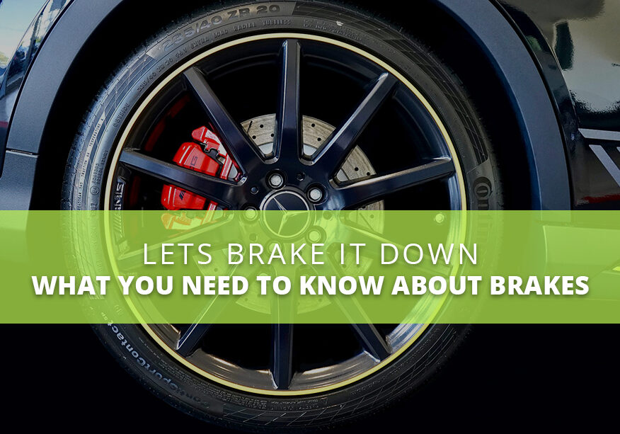 What You Need to Know About Brakes